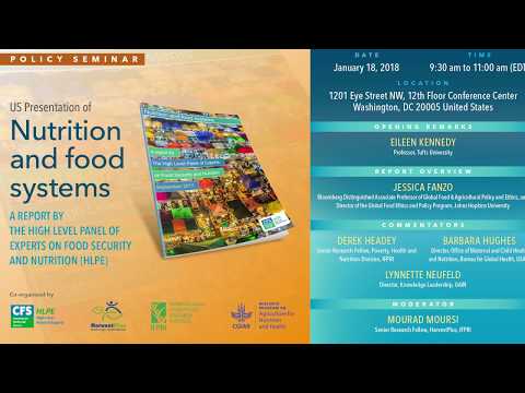 US Presentation of “Nutrition and food systems—A report by The High Level Panel of Experts on Food Security and Nutrition (HLPE)”
